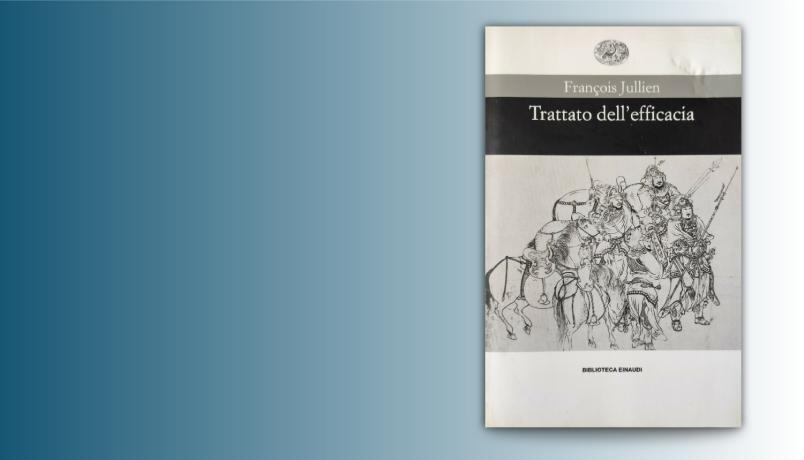François Jullien, Trattato dell’efficacia  