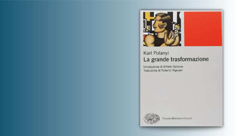 Karl Polanyi, La grande trasformazione 
