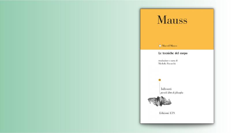 Marcel Mauss, Le tecniche del corpo 