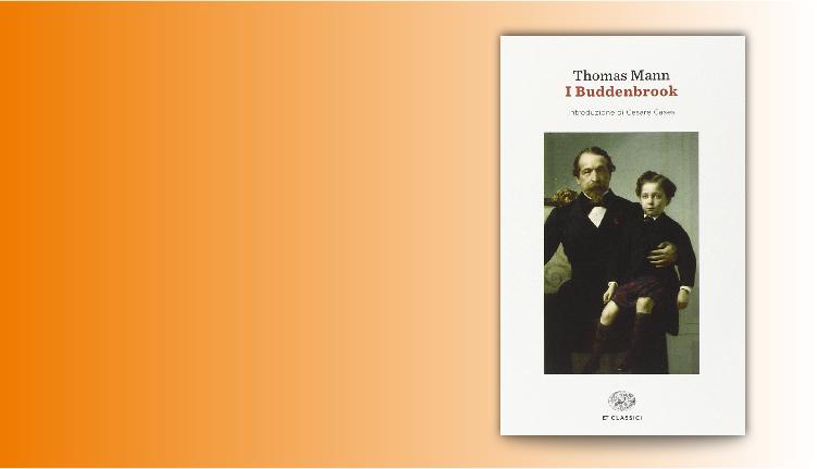 Thomas Mann, I Buddenbrook 