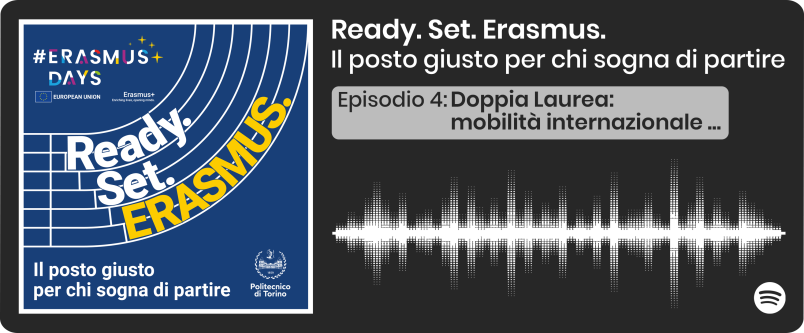 Ready. Set. Erasmus. Il posto giusto per chi sogna di partire. Ascolta il quarto episodio