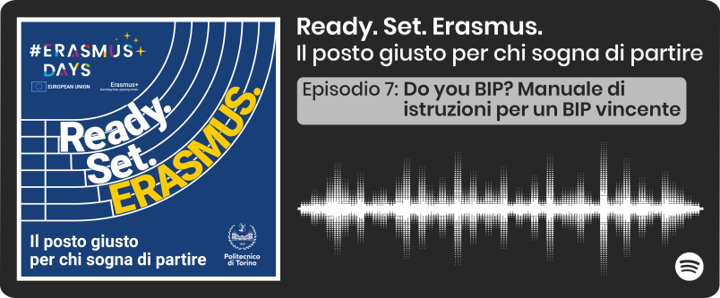 Ready. Set. Erasmus. Il posto giusto per chi sogna di partire. Ascolta il settimo episodio