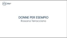 Ingegneria Elettronica. Donne per esempio | Rossana Terracciano