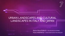 07 | Urban landscapes and cultural landscapes in Italy and Japan (sub IT)