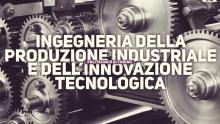 LM | Ingegneria della produzione industriale e dell'innovazione tecnologica