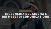 LM | Ingegneria del cinema e dei mezzi di comunicazione