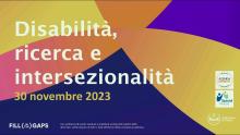 FILL (IN THE) GAPS | Disabilità, ricerca e interserzionalità: il dibattito