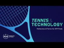 Tennis & Technology - Politecnico di Torino for ATP Finals | Recap