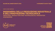Presentazione del corso di laurea magistrale in Ing. della produzione industriale e dell'innovazione tecnologica  