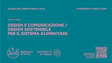 Presentazione del corso di laurea in Design e comunicazione/ Design sostenibile per il sistema alime