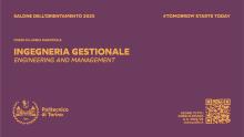Presentazione del corso di laurea magistrale in Ingegneria gestionale / Engineering and management  
