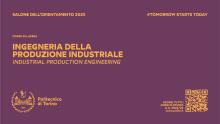 Presentazione del corso di laurea in Ingegneria della Produzione Industriale