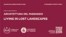 Conferenza "Living in lost landscapes" | Architettura del Paesaggio