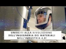 Video di presentazione della laurea magistrale in Ingegneria dei Materiali per l'industria 4.0 